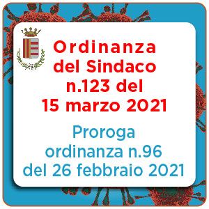 Ordinanza sindacale n.123 del 15 marzo 2021