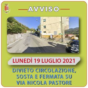 DIVIETO DI CIRCOLAZIONE, SOSTA E FERMATA SU VIA N.PASTORE