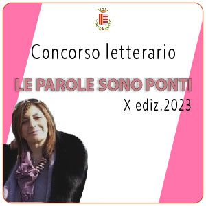 LE PAROLE SONO PONTI 2023 - X edizione