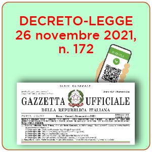 DECRETO-LEGGE 26 novembre 2021, n. 172